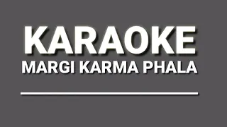 Download KARAOKE _ Margi karma pala MP3