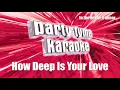 Dru Hill - How Deep Is Your Love (Karaoke Version)