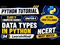 Data Types in Python Python for beginners in Hindi Class 11 Computer Science