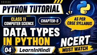 Data Types in Python Python for beginners in Hindi Class 11 Computer Science