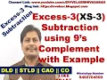 Excess-3 Subtraction using 9 s Complement XS-3 Subtraction using 9 s Complement DLD STLD