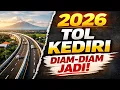 Lagu Setahun Berlalu, Ini Wajah Baru Tol Kediri di Awal 2026