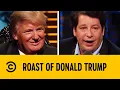 We Both Fantasise About His Daughter Jeff Ross Roast Of Donald Trump
