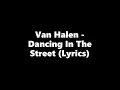Download Lagu Van Halen - Dancing In The Street (Lyrics HD)
