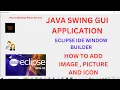 Java Swing GUI Application Add Image Icon Photo in Eclipse Ide