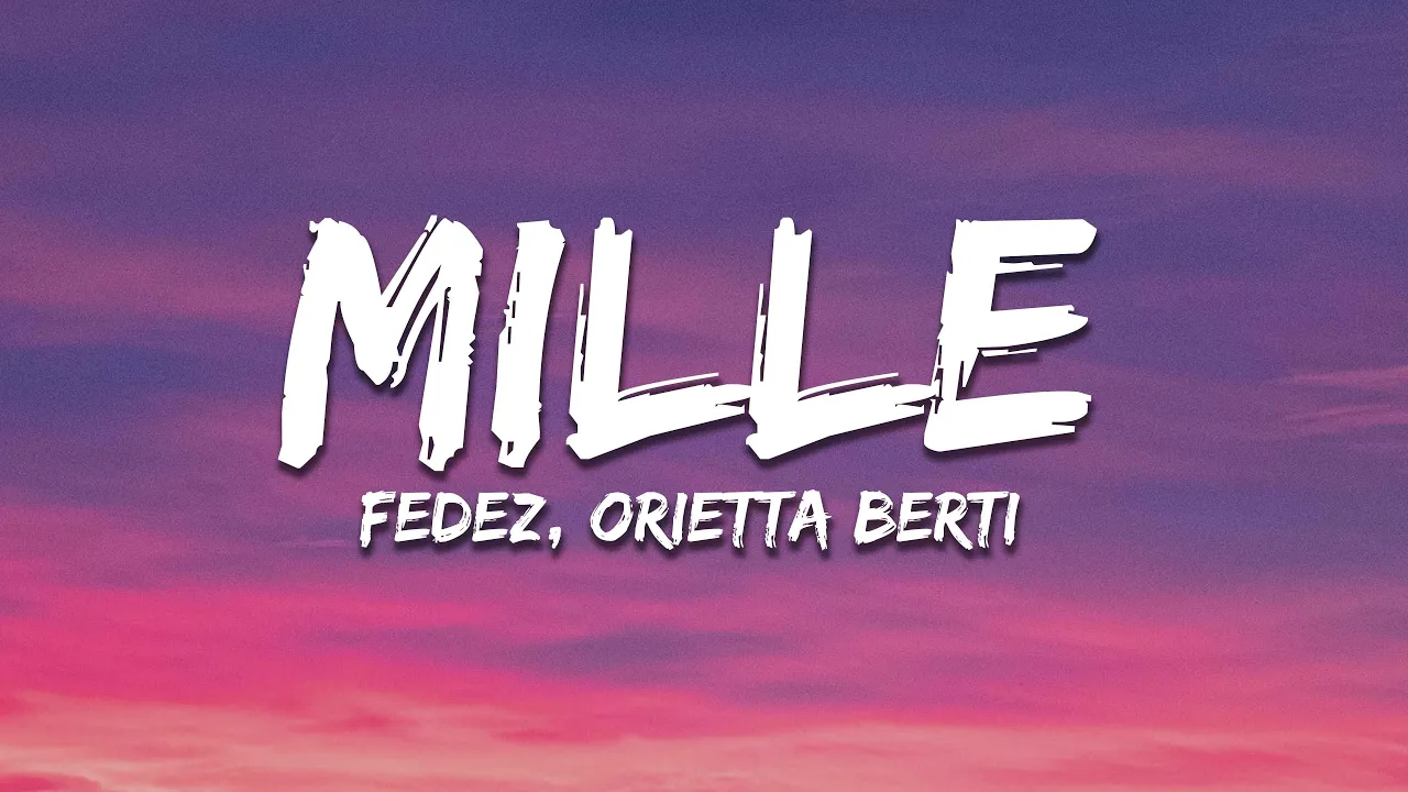 Fedez - Mille ft. Orietta Berti (Lyrics/Testo)