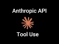Getting Started with Tool Use in the Anthropic API