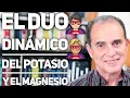 Episodio El duo dinamico del potasio y el magnesio