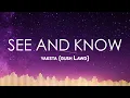 Yaksta (Bush Lawd) - See And Know (Lyrics)