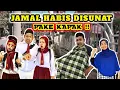 Lagu KETIKA JAMAL HABIS DISUNAT | KAMPUNG CERIAH EPISODE 4