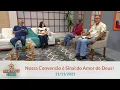 Lagu Minha Família é Assim - Nossa Conversão é Sinal do Amor de Deus ! (21/11/2021)