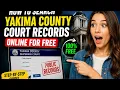 How to search Yakima County court records online for free
