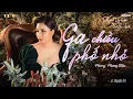 Lagu Ga Chiều Phố Nhỏ ☘ Phương Phương Thảo | Album Cho Người Tình Lỡ