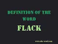 Definition of the word Flack