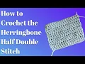 Crochet Tutorial Herringbone Half Double Crochet Stitch Left-Handed