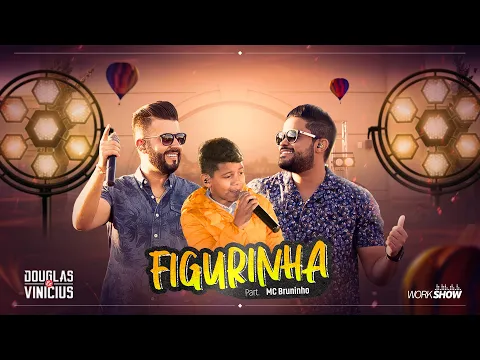 Download MP3 Douglas e Vinícius - Figurinha - part. MC Bruninho