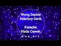Download Lagu Wong Sepele Karaoke Ndarboy Genk  Nada Cewek (Karaoke Version)