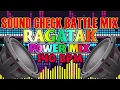 Lagu DJ RAGATAK BATTLE MIX 2025🔥SOUND CHECK POWER MIX🧨BATTLE SOUND BALAP SOUND TESTING📣 #ragatakmix