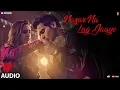 Download Lagu Nazar Na Lag Jaaye Full Audio | STREE | Rajkummar Rao, Shraddha Kapoor | Ash King \u0026 Sachin-Jigar