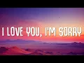 Download Lagu Gracie Abrams - I Love You, I'm Sorry (Lyrics)
