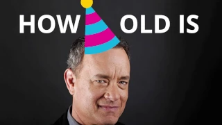How old is Tom Hanks
