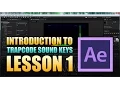 Sound Keys Lesson 1 - Tutorial to Trapcode plugin for AE