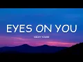 Download Lagu Nicky Youre - Eyes On You (Lyrics)🎵
