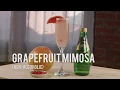 Non-Alcoholic Mocktails The Grapefruit Mimosa