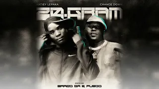 20 gram natiey lepaka change down fuego u0026 yeah ke brazo akrr