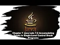 Principles of Programming Chapter 7 Java Lab 7-2 Accumulating Totals in Single-Level Cntrl Brk Prg
