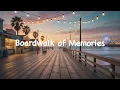 Boardwalk of Memories 🎡 | Coastal Summer Lofi Beat Mix for Relaxation, Focus & Reflection