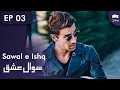 Download Lagu Sawal e Ishq | Black and White Love - Episode 3 | Turkish Drama | Urdu Dubbing | RE1N