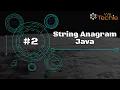String Anagram Explained - Java WeTechie