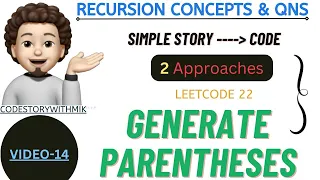 Generate Parentheses 2 Approaches Magic Of Recursion Recursion Concepts And Questions
