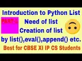 Python Lists Tutorial Part-1 Creation of list by list eval append cbse xi ip cs