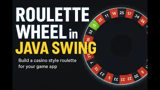 Build a Casino Roulette Wheel in Java Swing Full Animation Game Logic Tutorial
