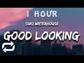 Download Lagu [1 HOUR 🕐 ] Suki Waterhouse - Good Looking (Lyrics)