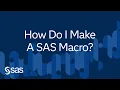 How Do I Make a SAS Macro Ask the Expert