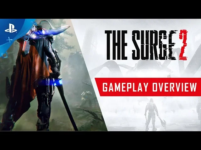 The Surge 2 - Gamescom 2019 Gameplay Overview Trailer | PS4