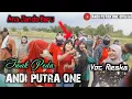 Download Lagu ANDI PUTRA 1 Ana Rangda Anyar Gaessi Iwak Peda Voc Rieska Live Gambar Sari Pagaden Tgl 22 Okt 2020