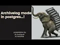 Archivelog mode in postgres