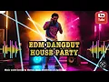 Download Lagu MARMUS MUSIC PRODUCTION - EDM DANGDUT HOUSE PARTY - FULL TRACK APRIL 2025