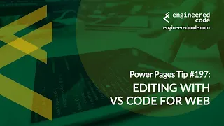 Power Pages Tip - Editing with VS Code for Web