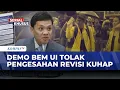 Lagu [FULL] Sederet Fakta Pengesahan RUU KUHAP: BEM UI Demo-Ini Kata Puan Maharani