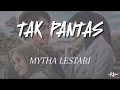 Lagu Tak Pantas - Mytha Lestari 'Lirik' (OST Ipar Adalah Maut) | Ku mengira kau tak jahat ....