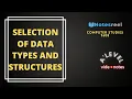 Selection of Data Types and Structures A Level Notes Computer Studies 9608