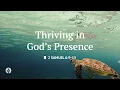 Thriving in God s Presence Reading Our Daily Bread Devotional July 6 2026