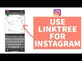 How to Add Multiple Links in Instagram Bio Using Linktree