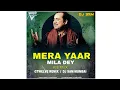 Download Lagu Mera yarr mila de | Dj SAM Mumbai \u0026 Gtwelve  Remix