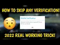 Skip Verification Of All Games And Apps 2022 Latest Trick With Proof